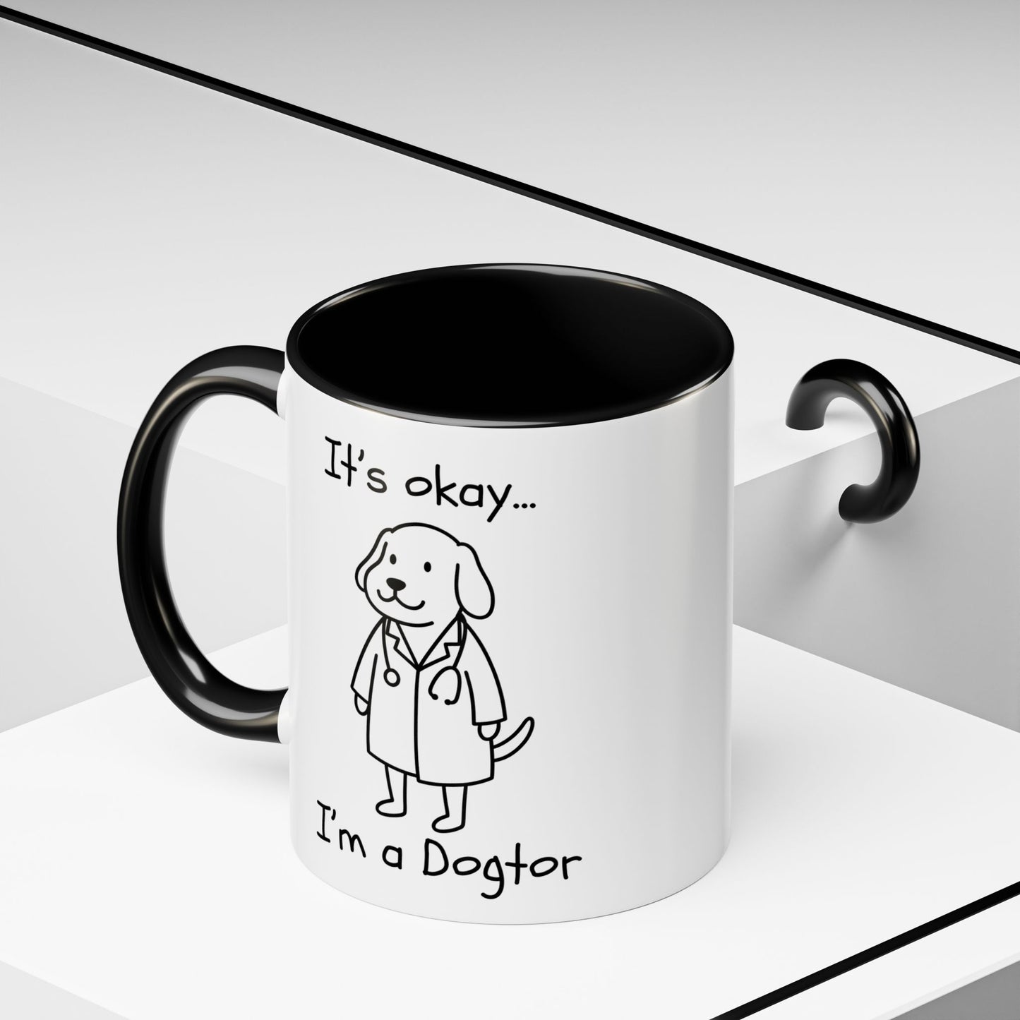 It's Okay I'm a Dogtor Ceramic Mug | Funny Dog Lover Gift | Accent Coffee Mug 11oz