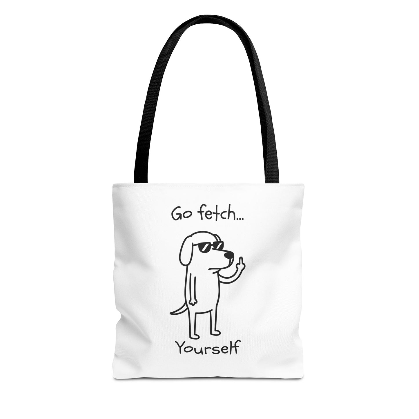Go Fetch Yourself Dog Illustration Tote Bag | Funny Pet Quote