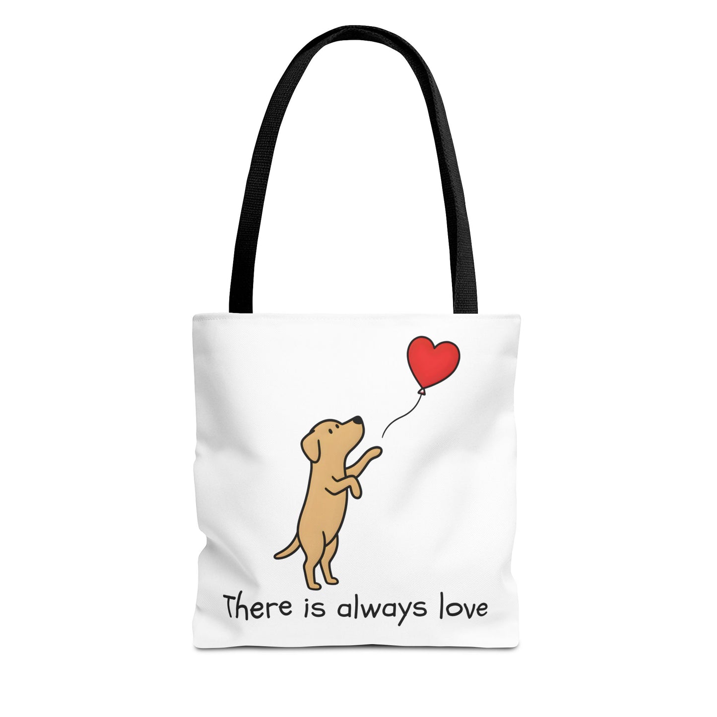 There Is Always Love | Dog Heart Balloon Tote Bag