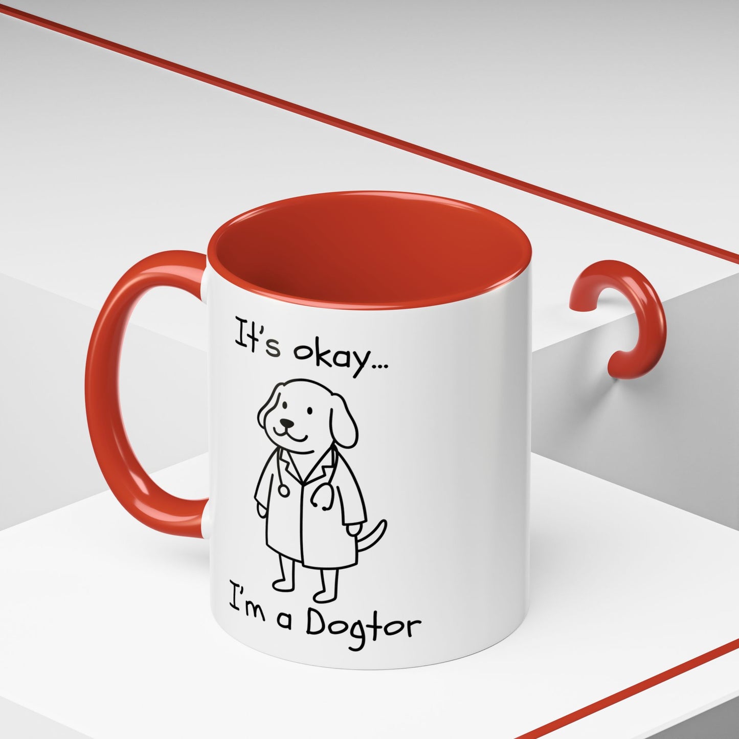 It's Okay I'm a Dogtor Ceramic Mug | Funny Dog Lover Gift | Accent Coffee Mug 11oz