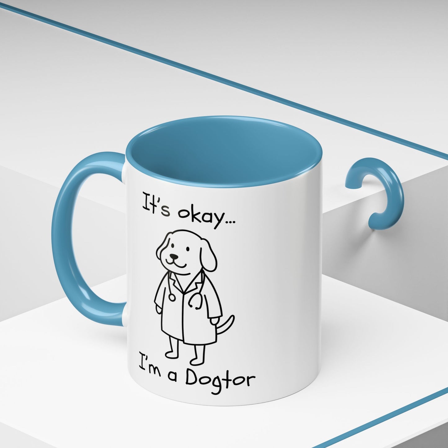 It's Okay I'm a Dogtor Ceramic Mug | Funny Dog Lover Gift | Accent Coffee Mug 11oz