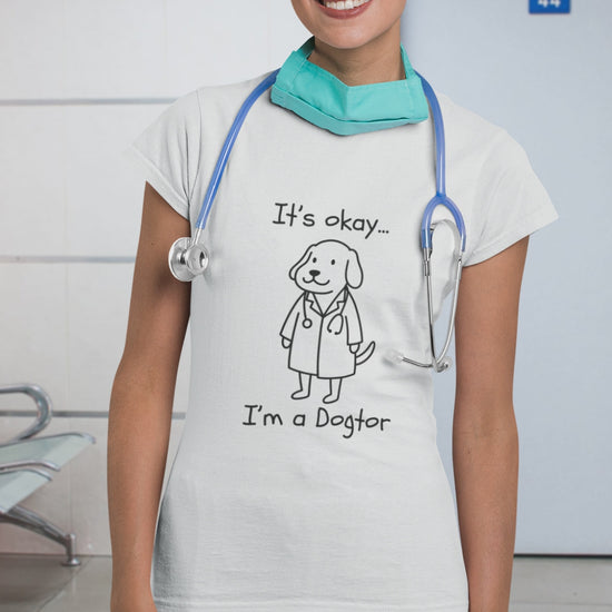 This It’s Okay I’m a Dogtor shirt is a funny dog doctor t-shirt for veterinarians, vet techs, vet students, dog lovers, and pet parents.